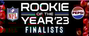 2023 Pepsi® Zero Sugar NFL Rookie of the Year Finalist